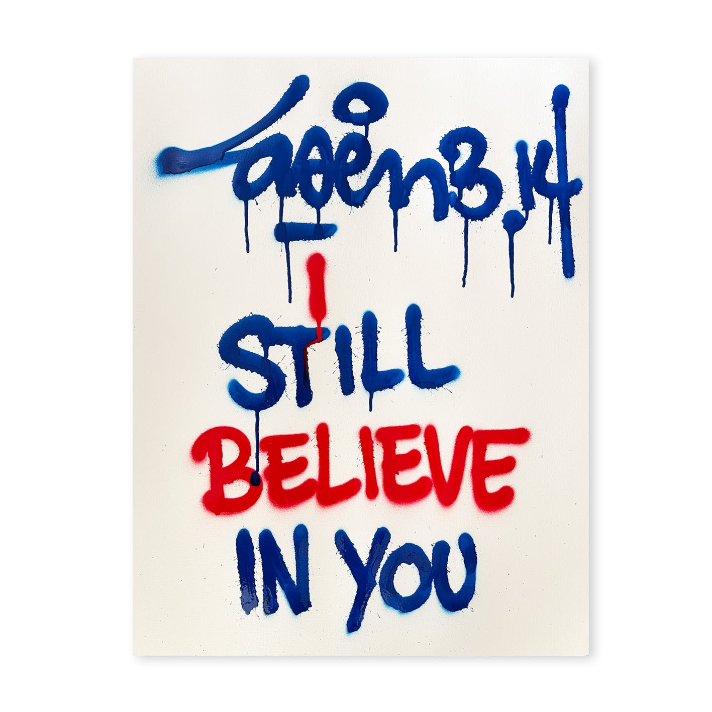 I Still believe In You