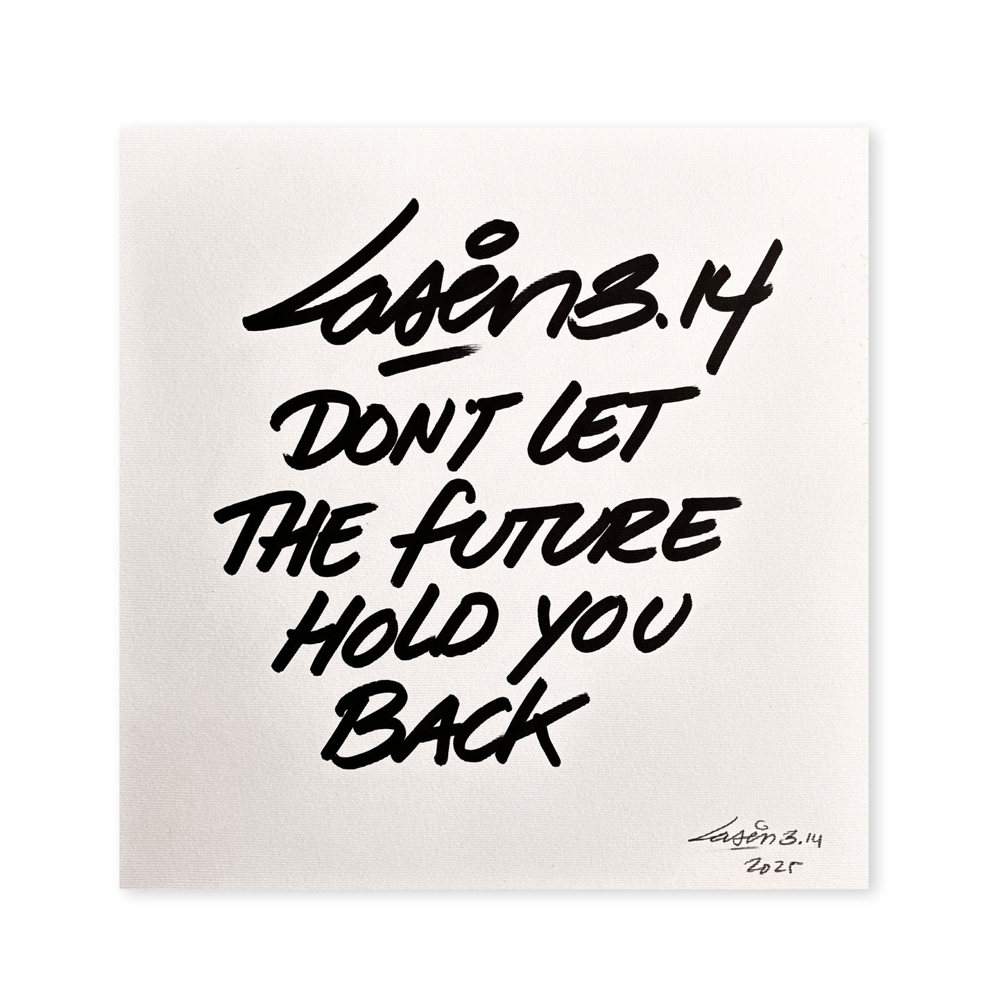 Don't Let The Future Hold You Back