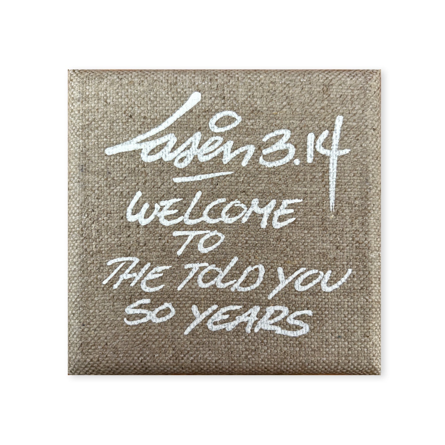Welcome To The Told You So Years