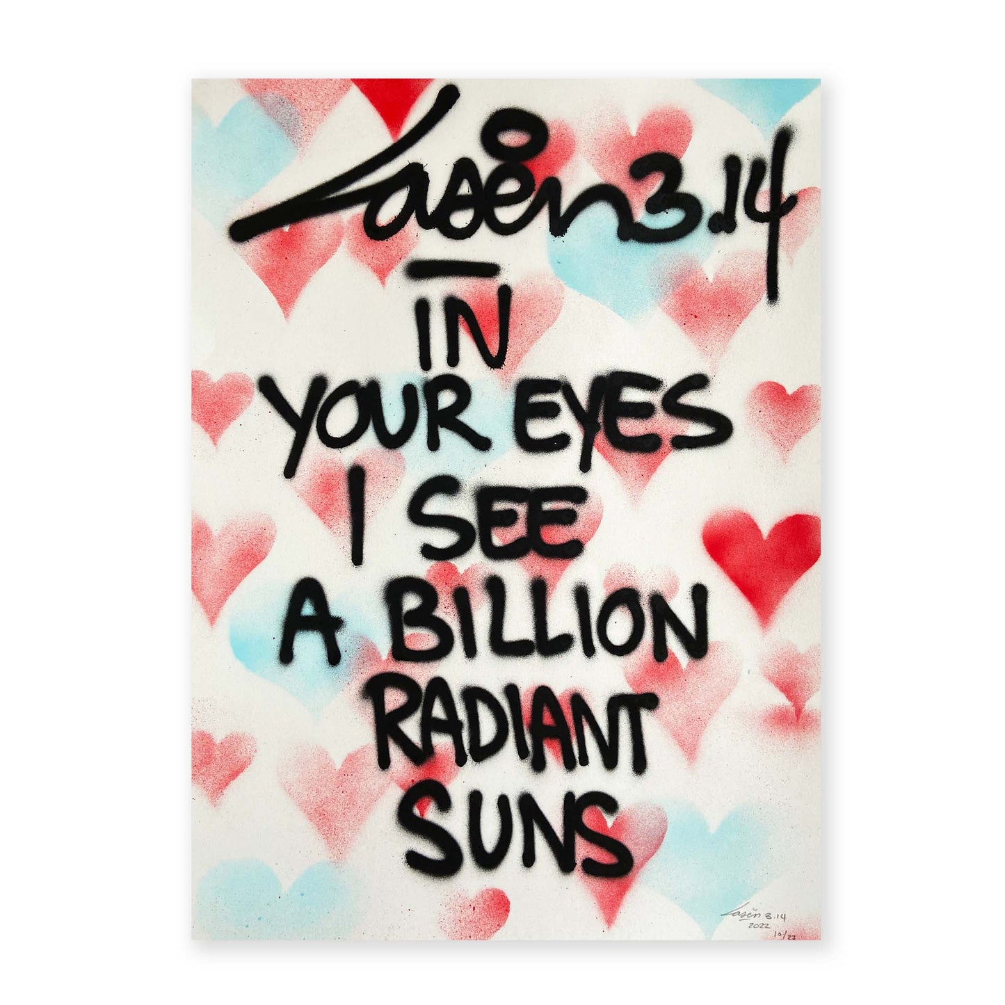 In Your Eyes I See A Billion Radiant Suns 10/23 - Valentine's Day