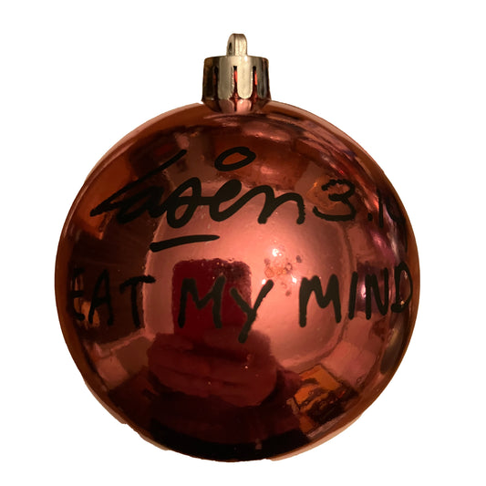 Eat My Mind - Dark Rose Glossy Plastic | Laser 3.14 x Famous Amsterdam Christmas Ball Ornament