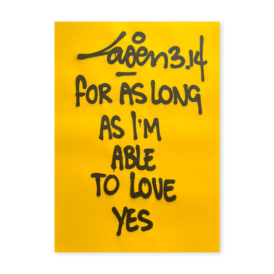 For As Long As I'm Able To Love Yes - Yellow