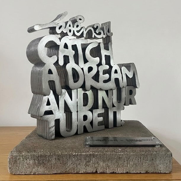 Laser 3.14 X Statement Store Steel Sculpture: Catch A Dream And Nurture It