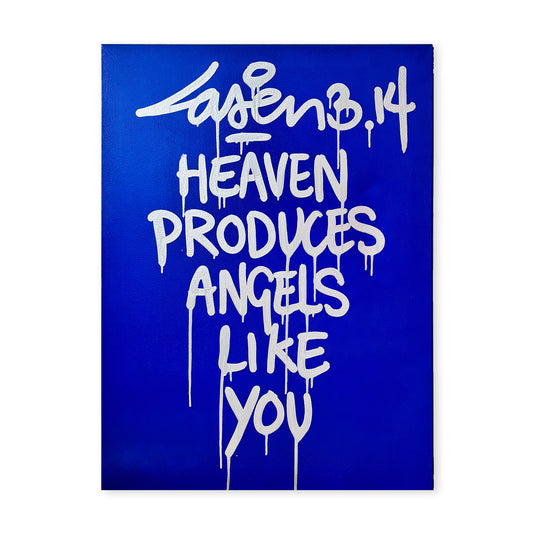 Heaven Produces Angels Like You