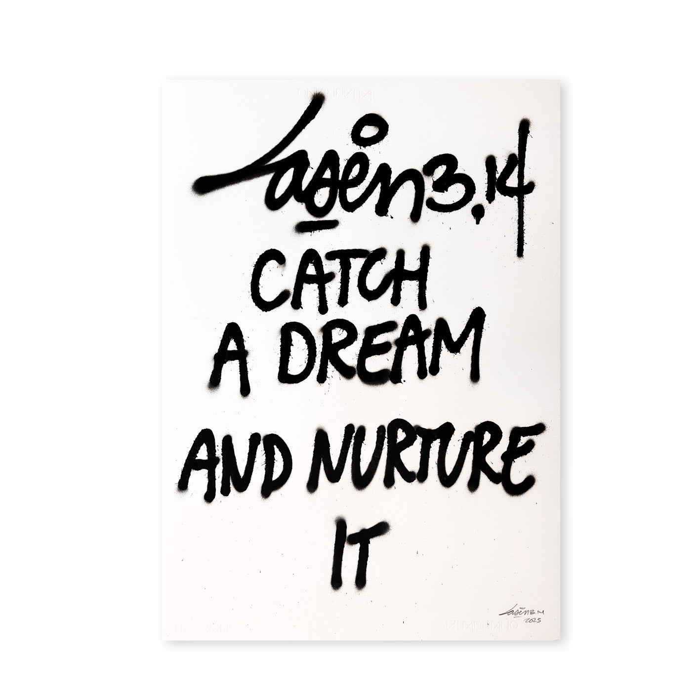 Catch A Dream And Nurture It