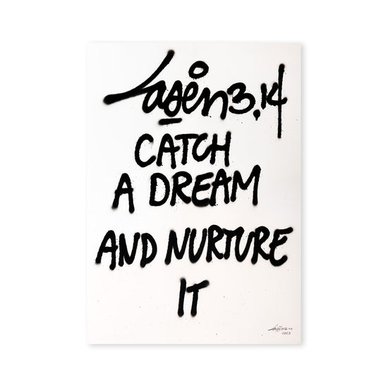 Catch A Dream And Nurture It