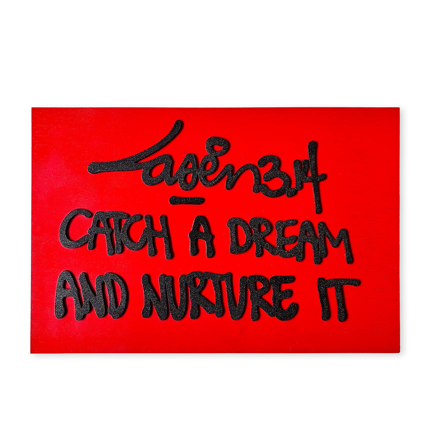 Catch A Dream And Nurture It