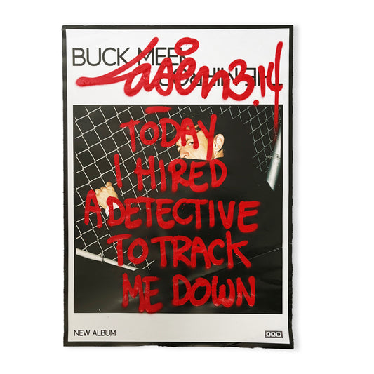 Today I Hired A Detective To Track Me Down