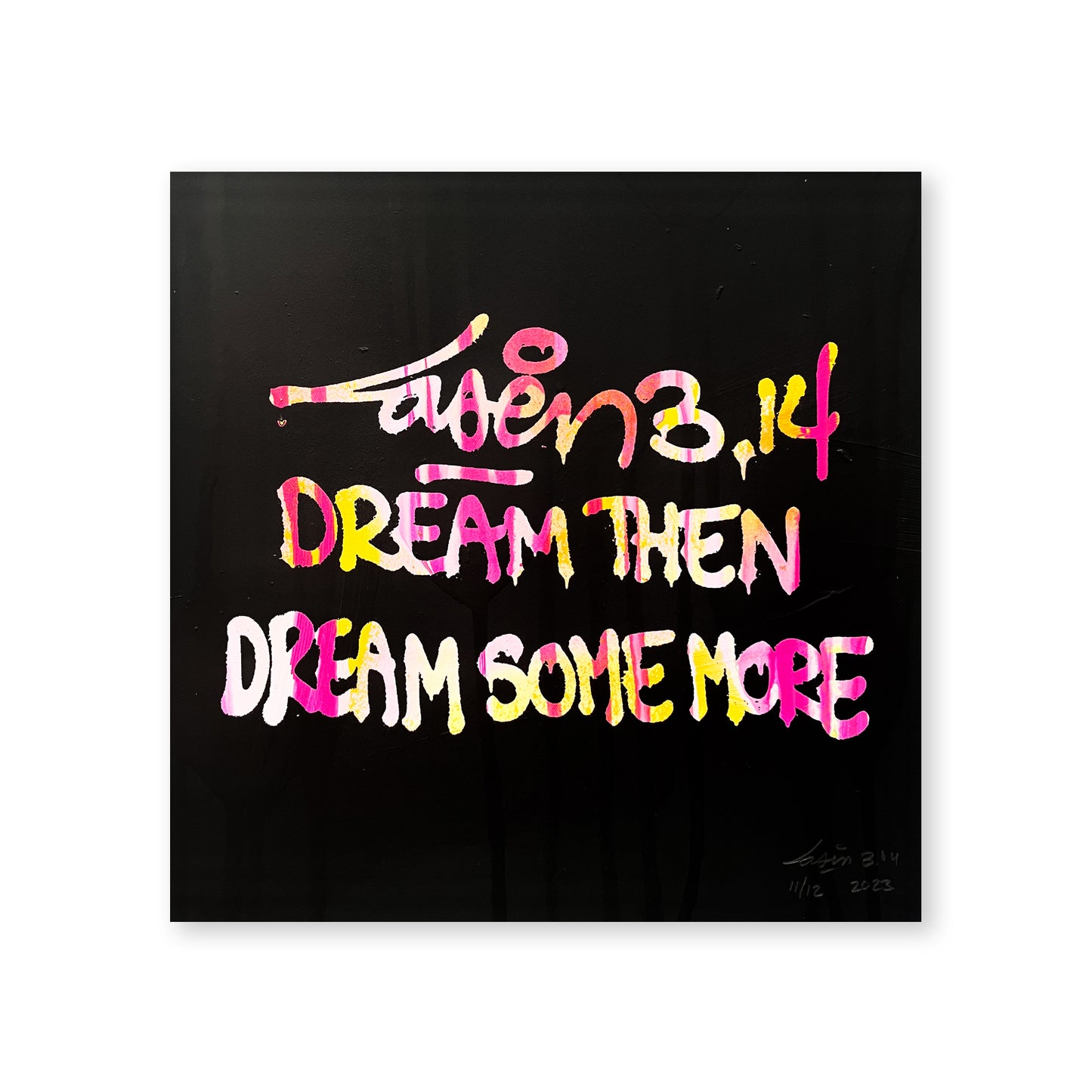 Dream Then Dream Some More 11/12