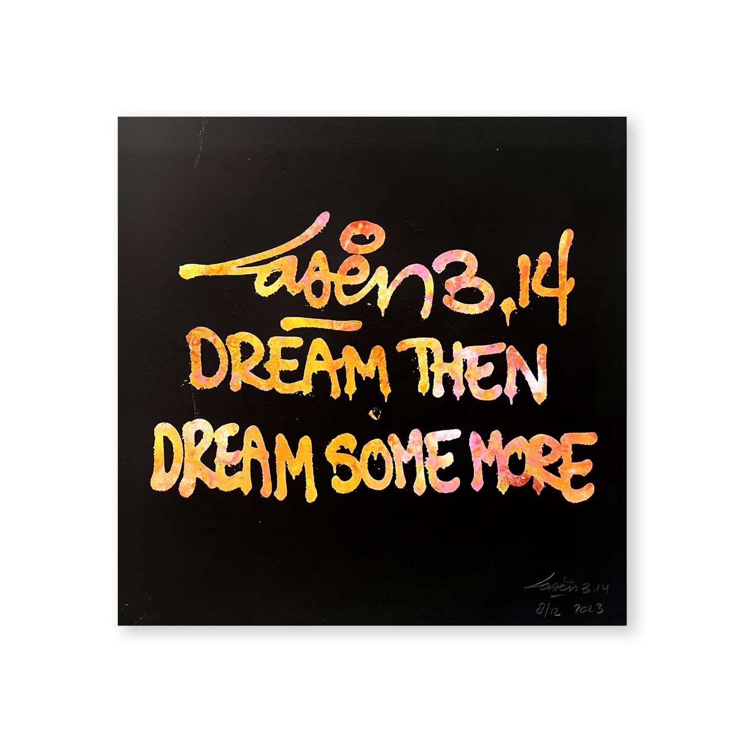 Dream Then Dream Some More 8/12