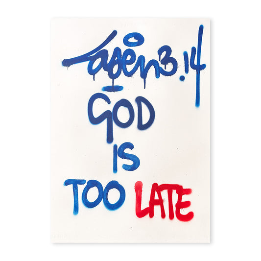 God Is Too Late