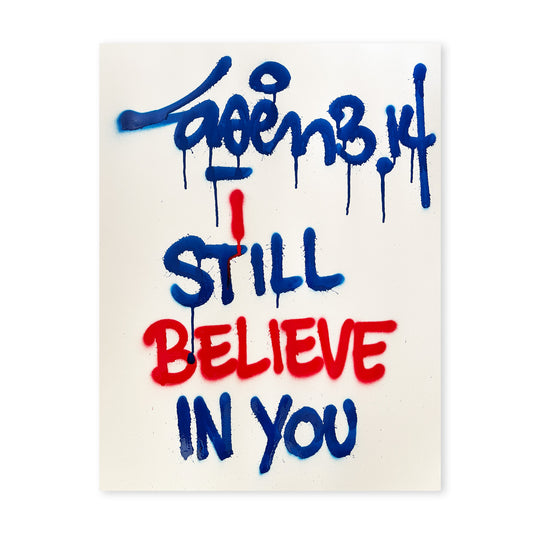 I Still believe In You