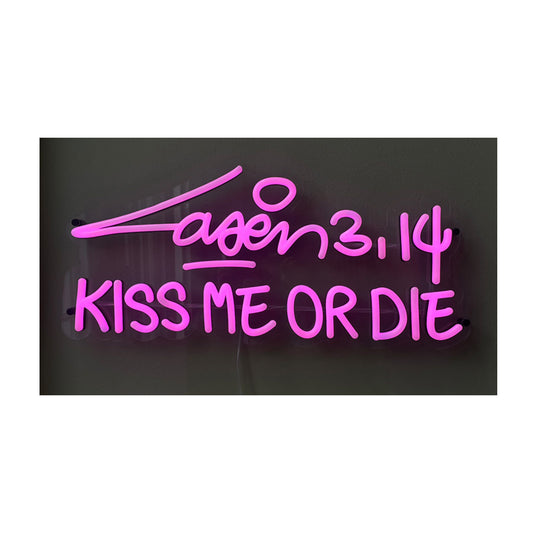 Kiss Me Or Die (Neon Led Sculpture)