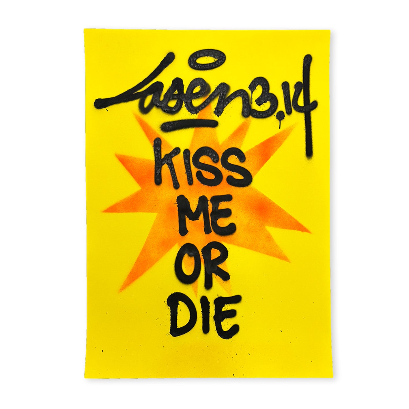 Kiss Me Or Die