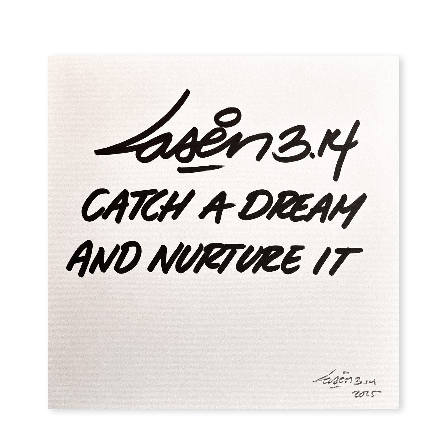 Catch A Dream And Nurture It