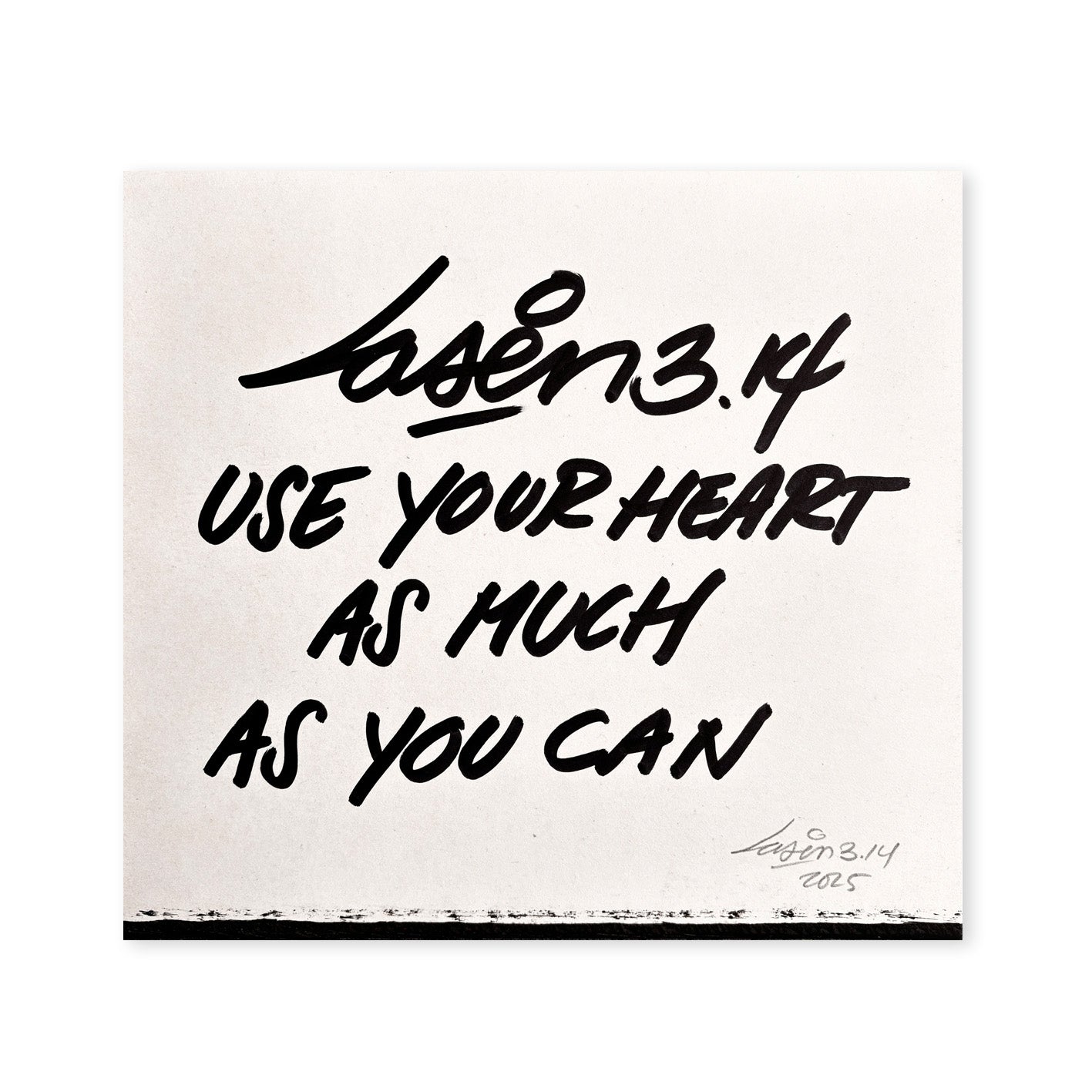 Use Your Heart As Much As You Can