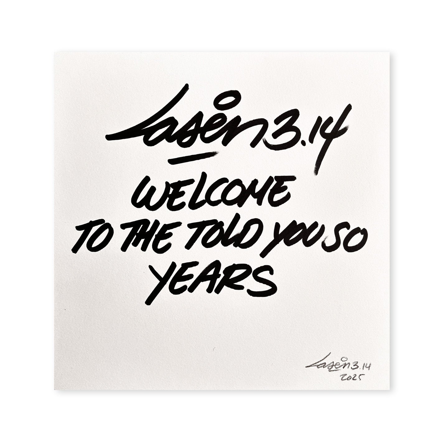 Welcome To The Told You So Years