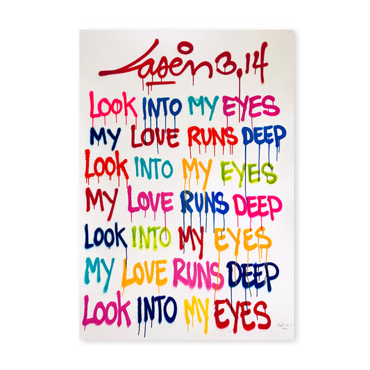Look Into My Eyes My Love Runs Deep