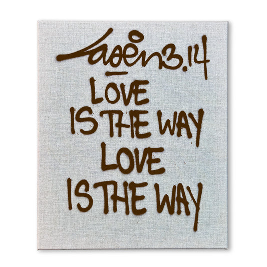 Love Is The Way Love Is The Way (Canvas)