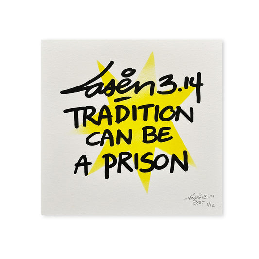 Tradition Can Be A Prison