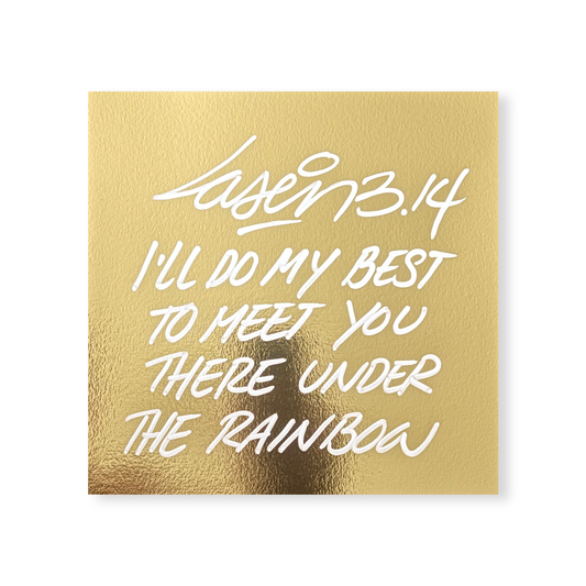 I'll Do My Best To Meet You Under The Rainbow (Gold)