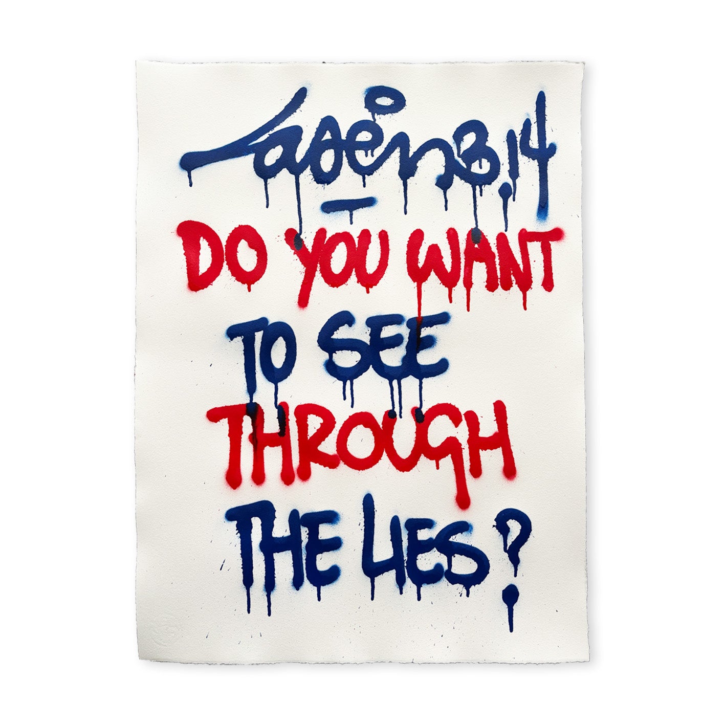 Do You Want To See Through The Lies
