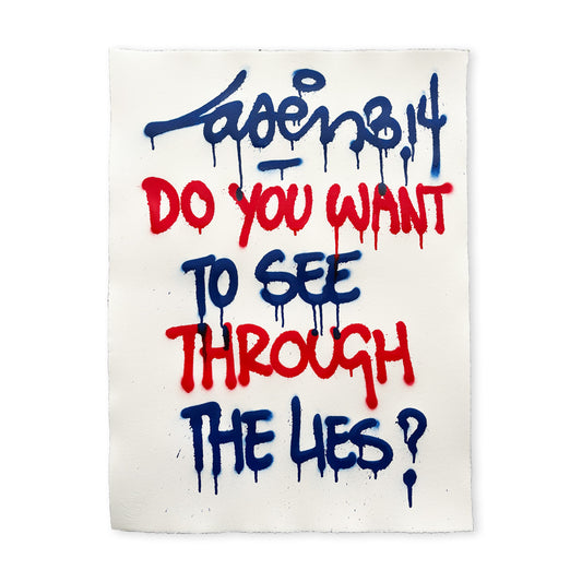 Do You Want To See Through The Lies