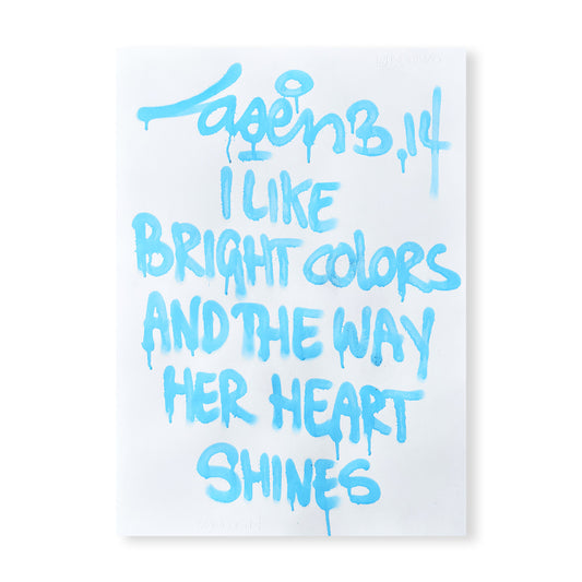 I Like Bright Colors And The way Her Heart Shines