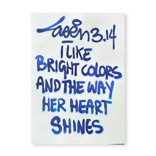 I Like Bright Colors And The way Her Heart Shines
