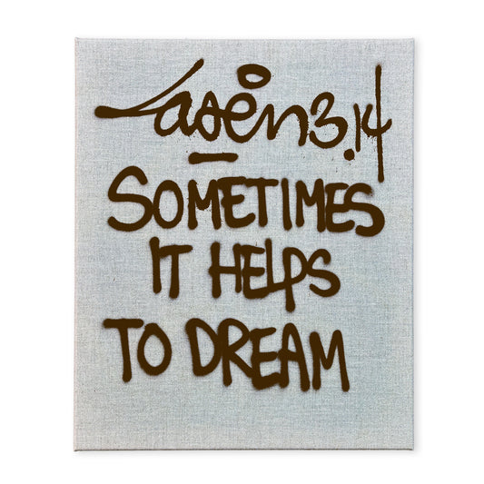Sometimes It Helps To Dream (Canvas)