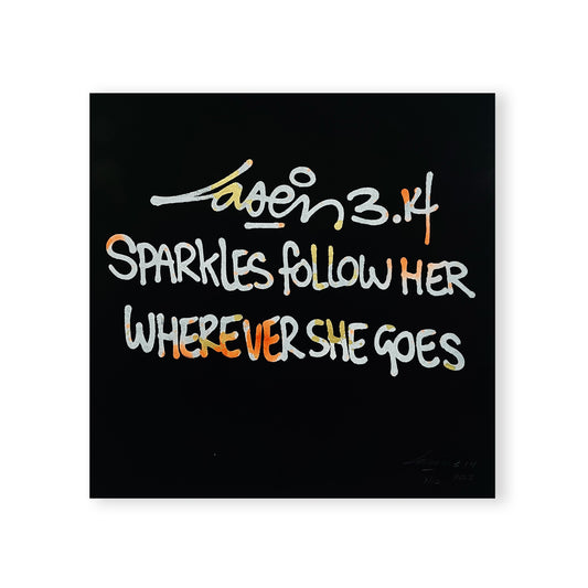 Sparkles Follow Her Wherever She Goes 3/11