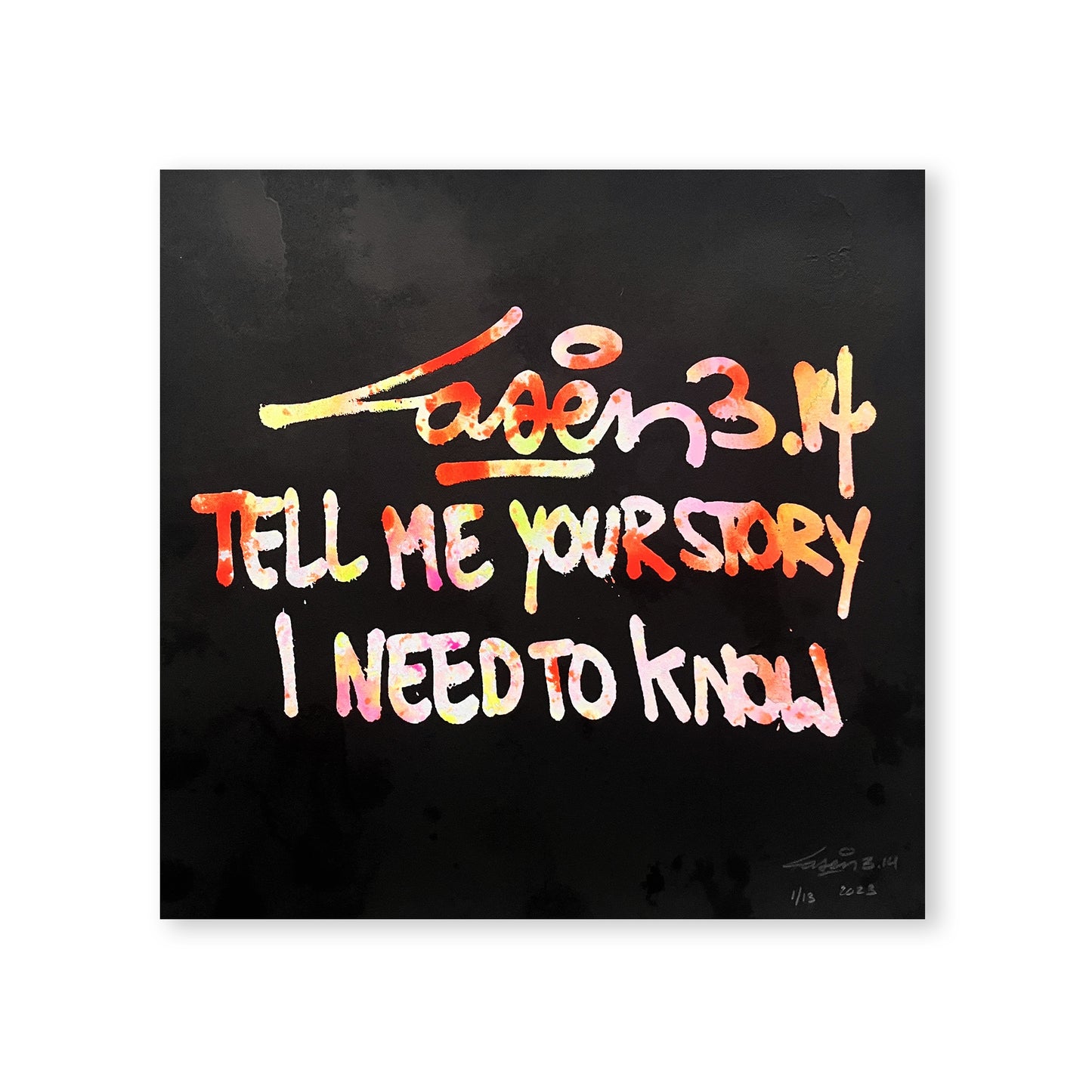 Tell Me Your Story I Need To Know 1/12
