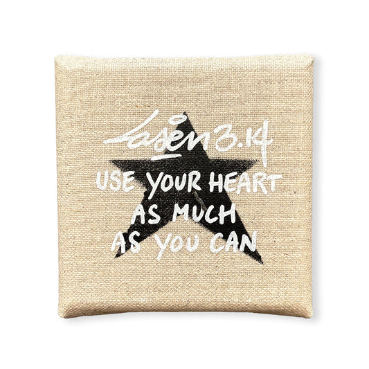 Use Your Heart As Much As You Can