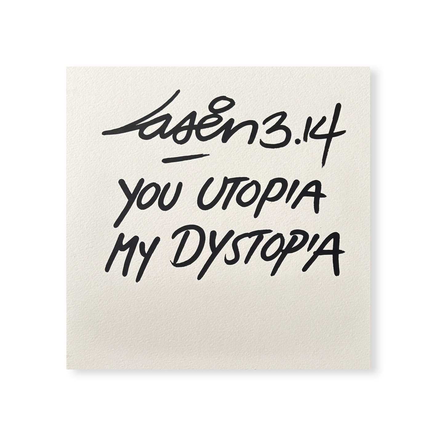 Your Utopia My Dystopia