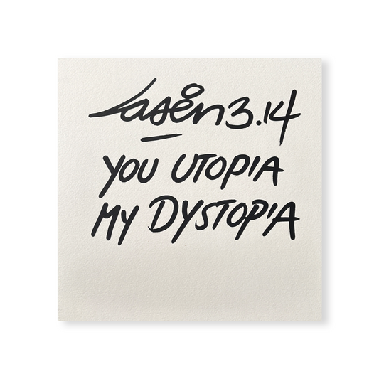 Your Utopia My Dystopia