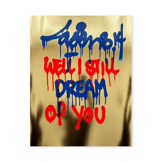 Well I Still Dream Of You