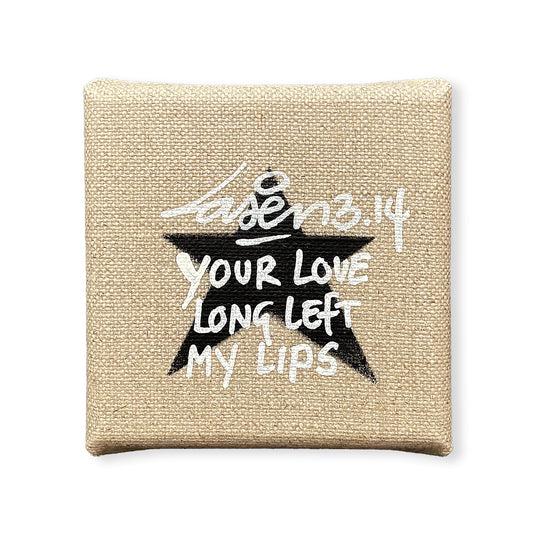 Your Love Long Left My Lips