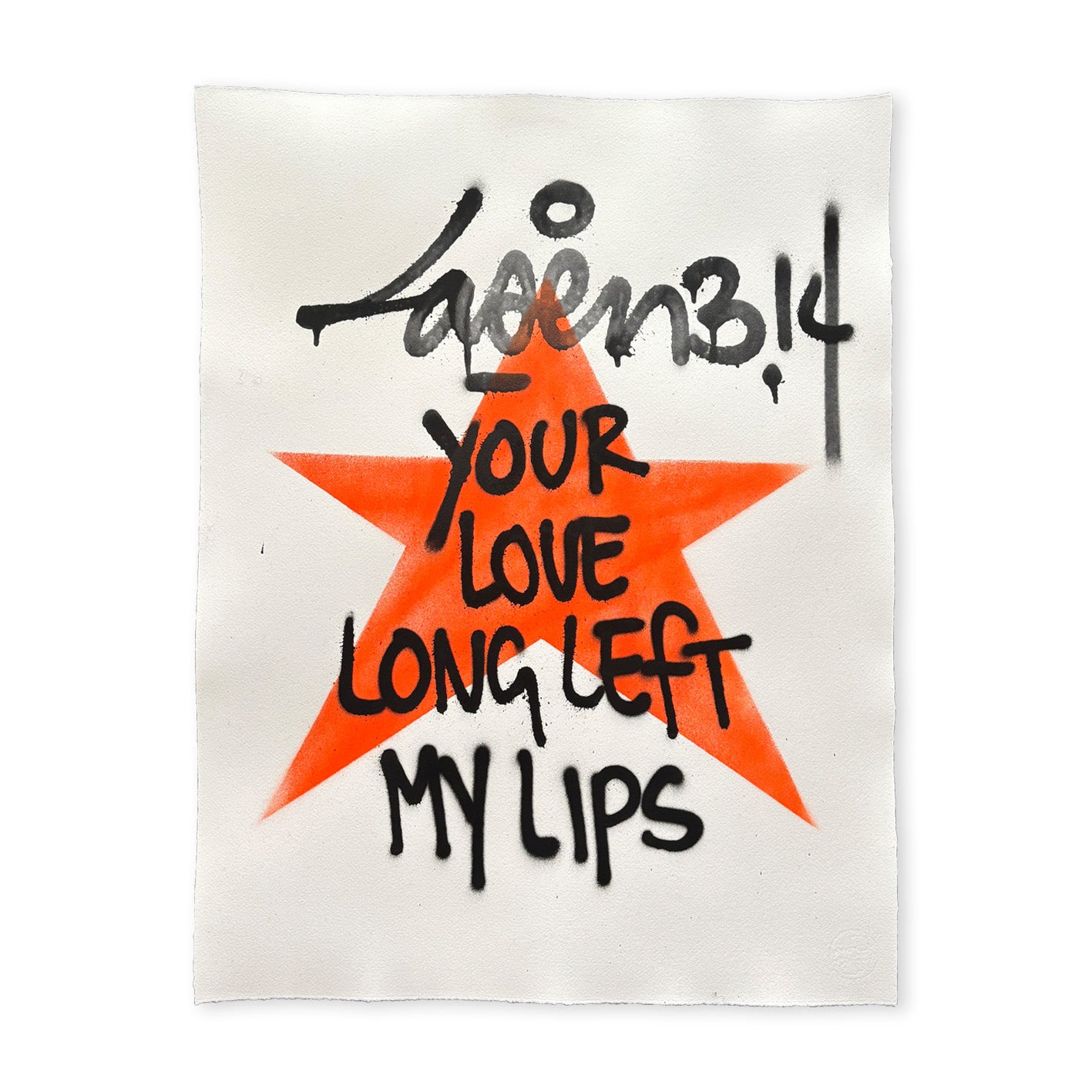 Your Love Long Left My Lips