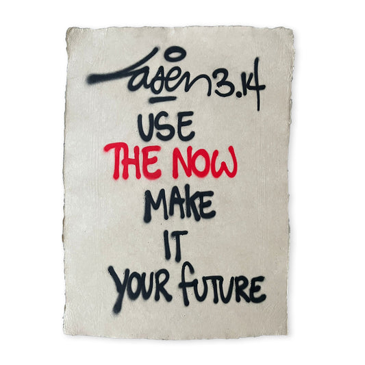 Use The Now Make It Your Future