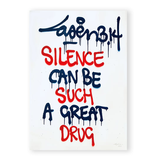 Silence Can Be Such A Great Drug