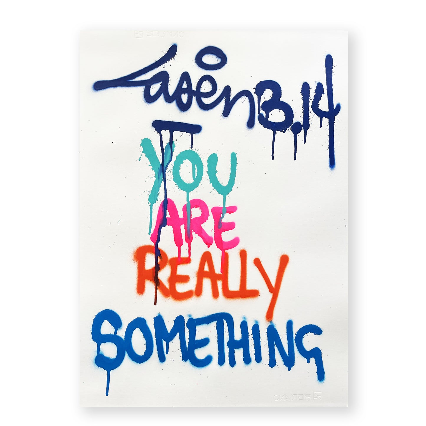 You Are Really Something - 2