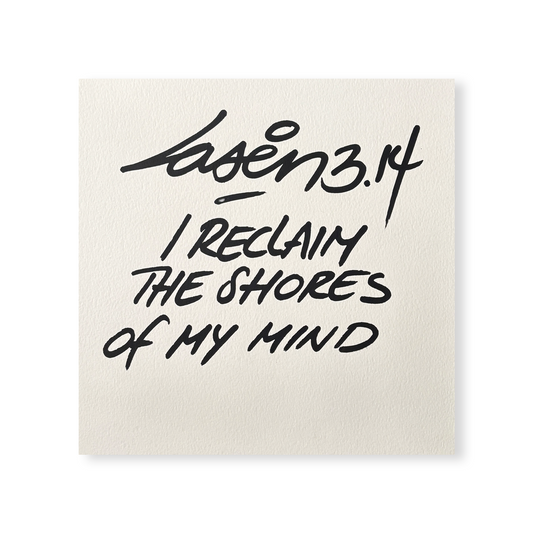 I Reclaim The Shores of My Mind