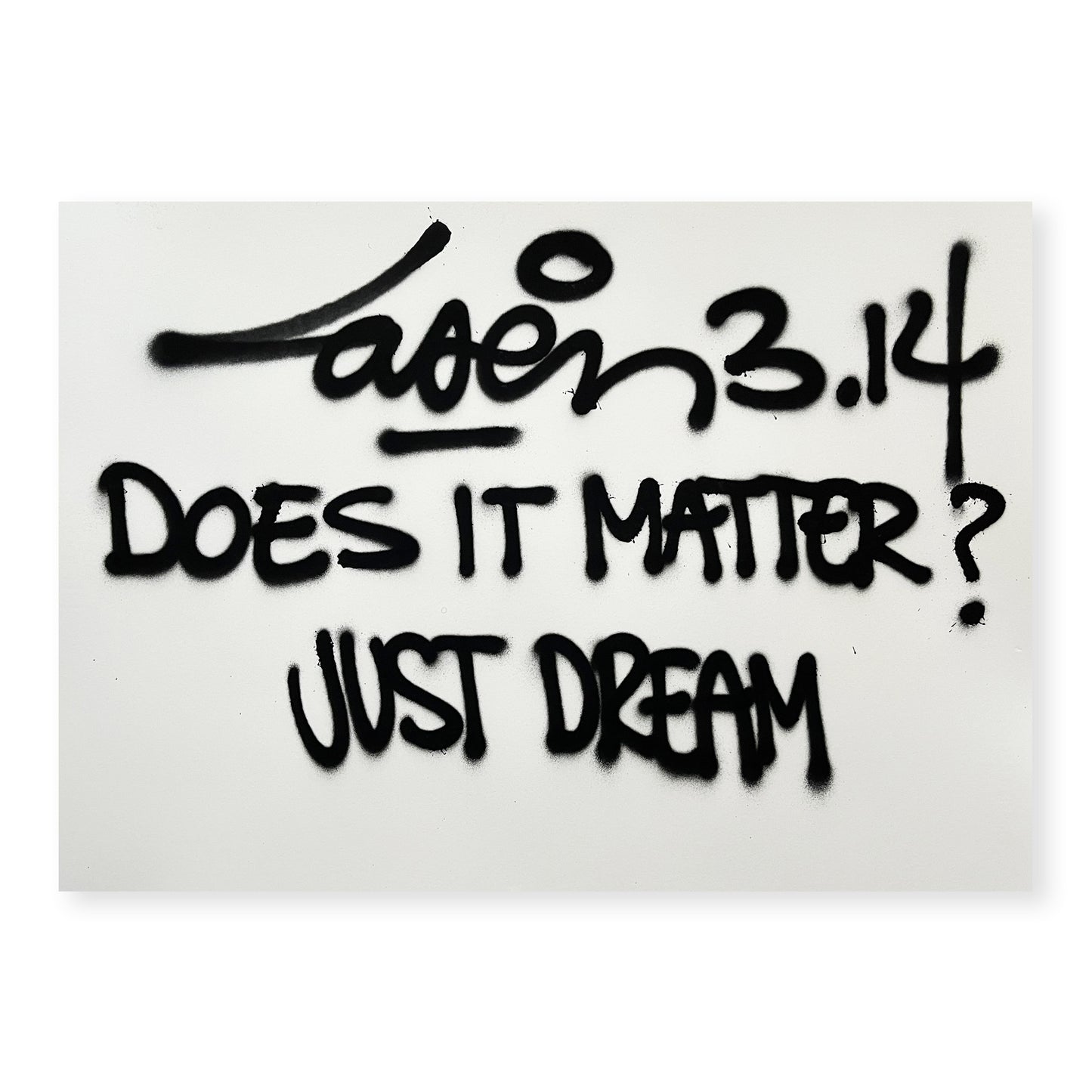 Does It Matter? Just Dream