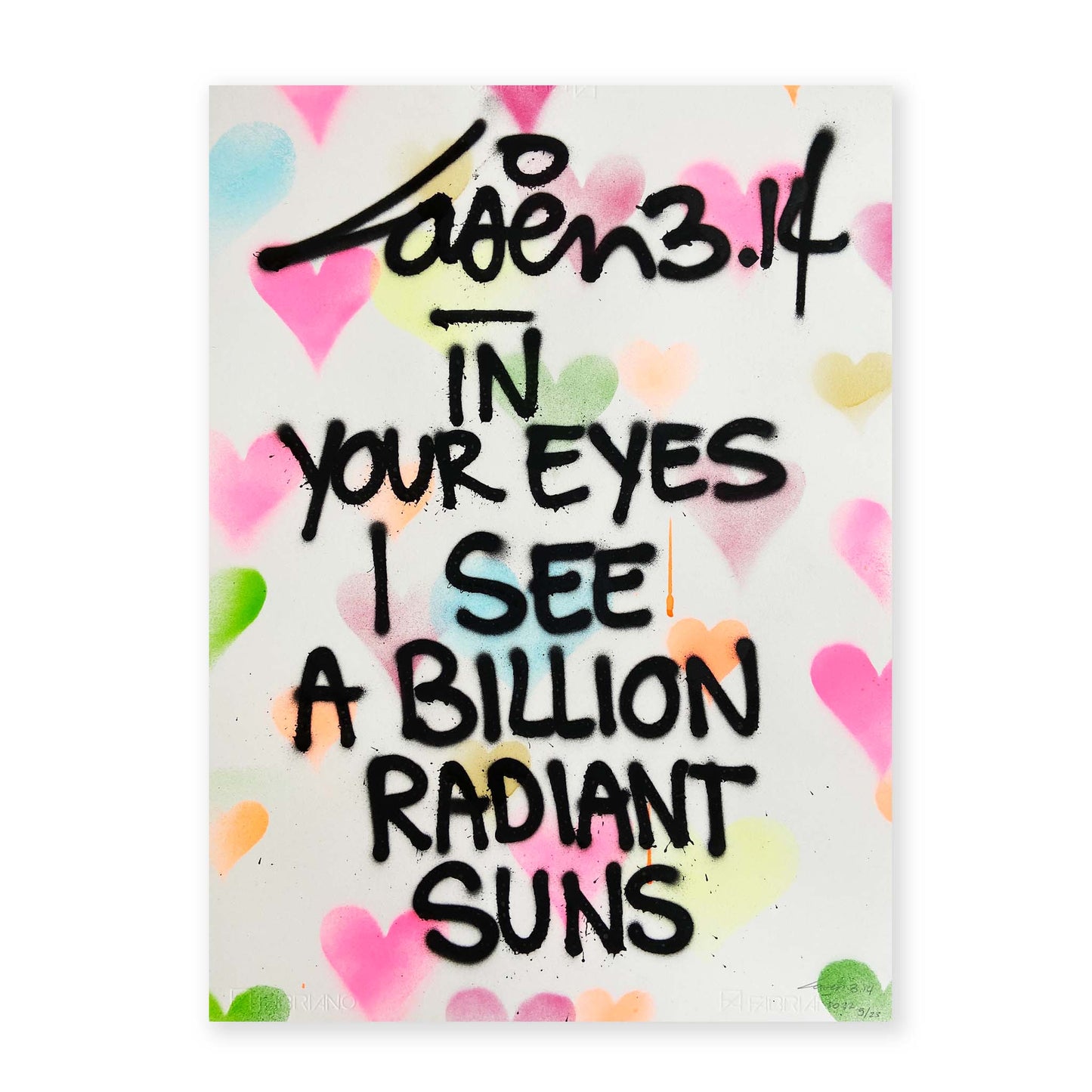 In Your Eyes I See A Billion Radiant Suns 9/23 - Valentine's Day - Neal Estate