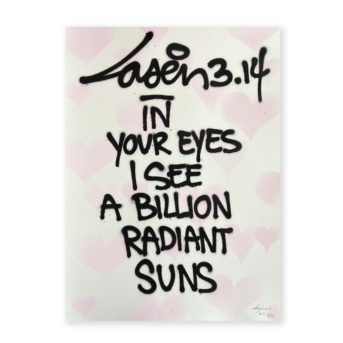 In Your Eyes I See A Billion Radiant Suns 16/23 - Valentine's Day Edition 2022