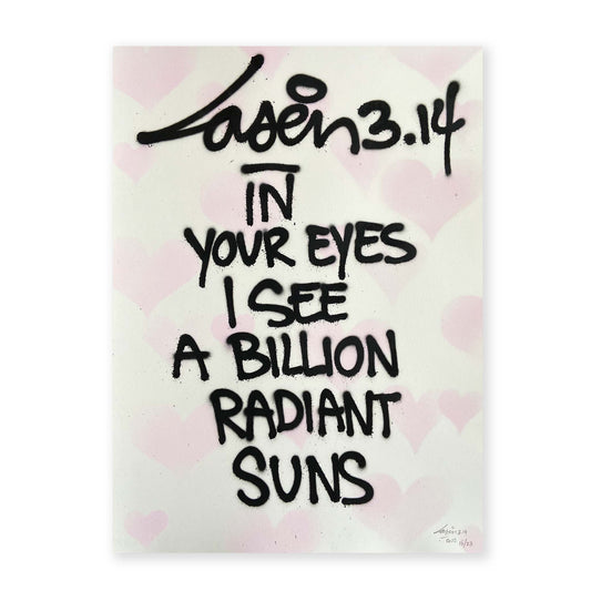 In Your Eyes I See A Billion Radiant Suns 16/23 - Valentine's Day