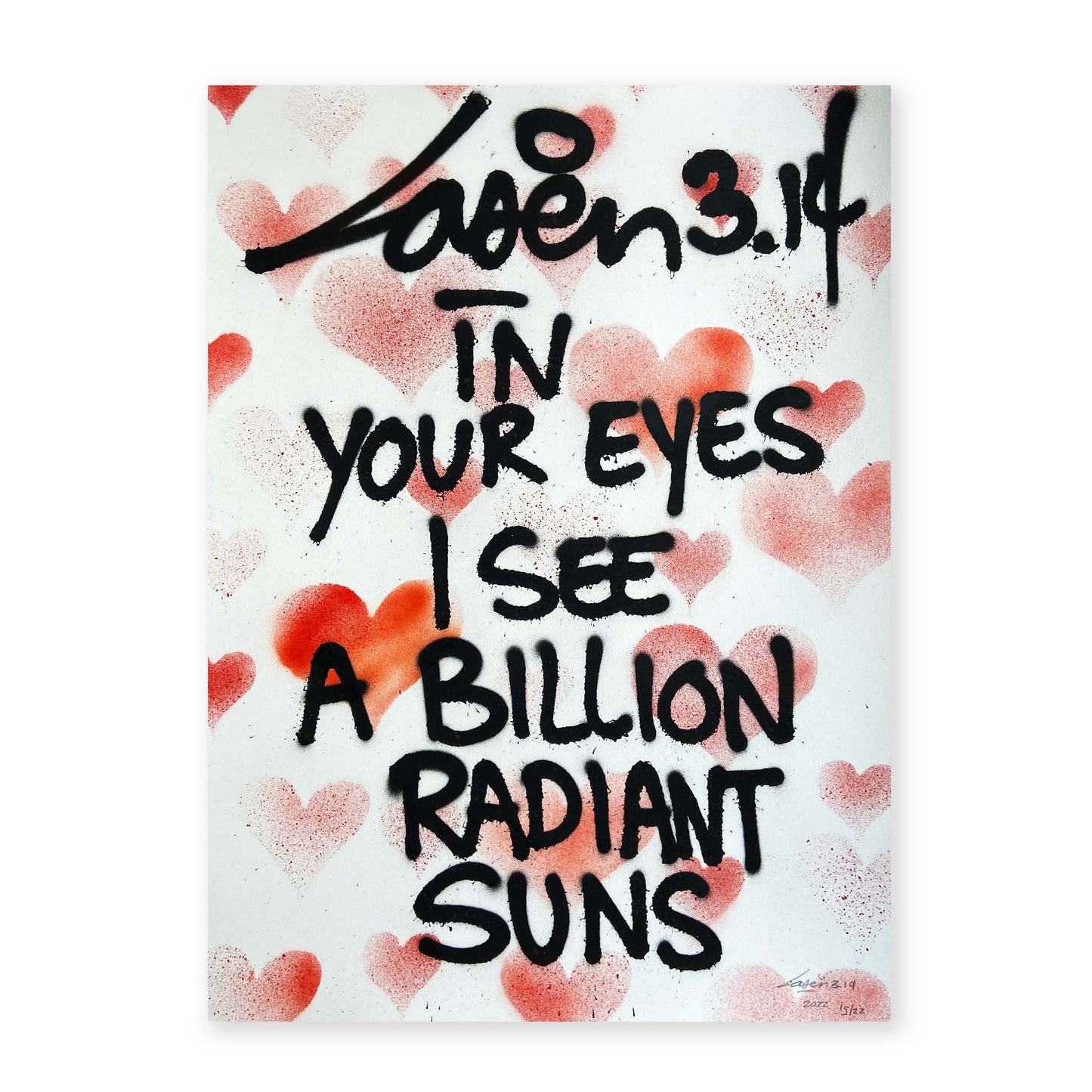 In Your Eyes I See A Billion Radiant Suns 19/23 - Valentine's Day