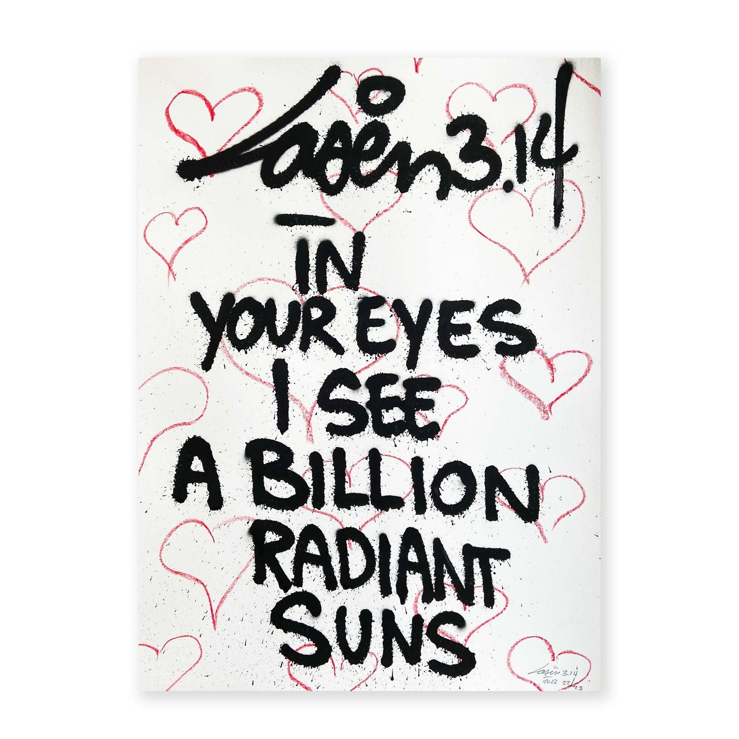 In Your Eyes I See A Billion Radiant Suns 22/23 - Valentine's Day