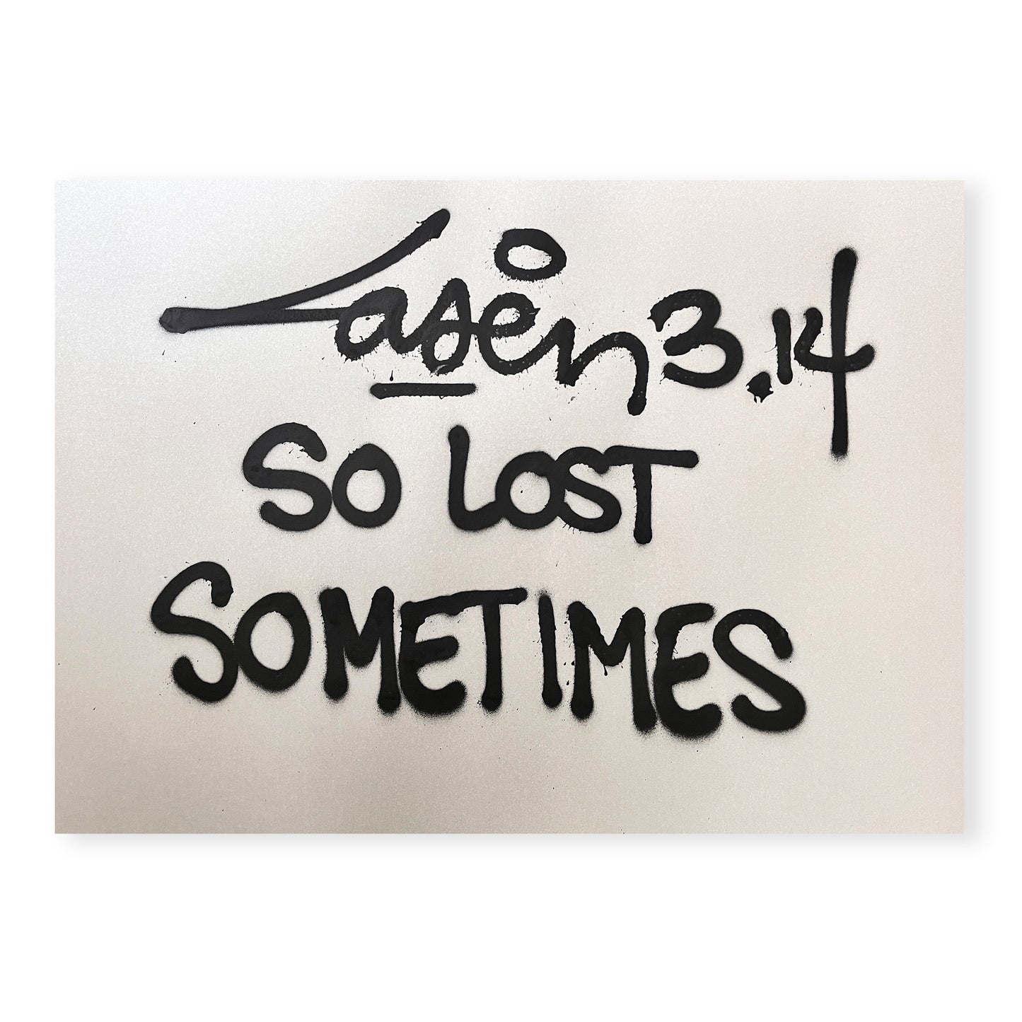 So Lost Sometimes