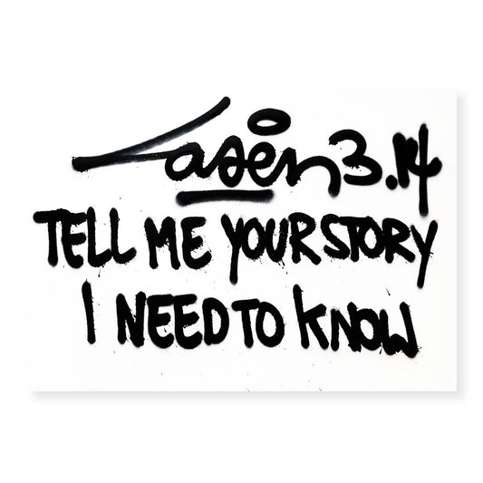 Tell Me Your Story